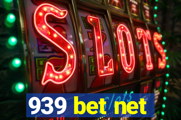 939 bet net